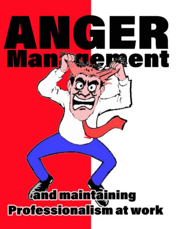 Anger Management Professionalism at Work